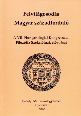 Felvilágosodás. Magyar századforduló